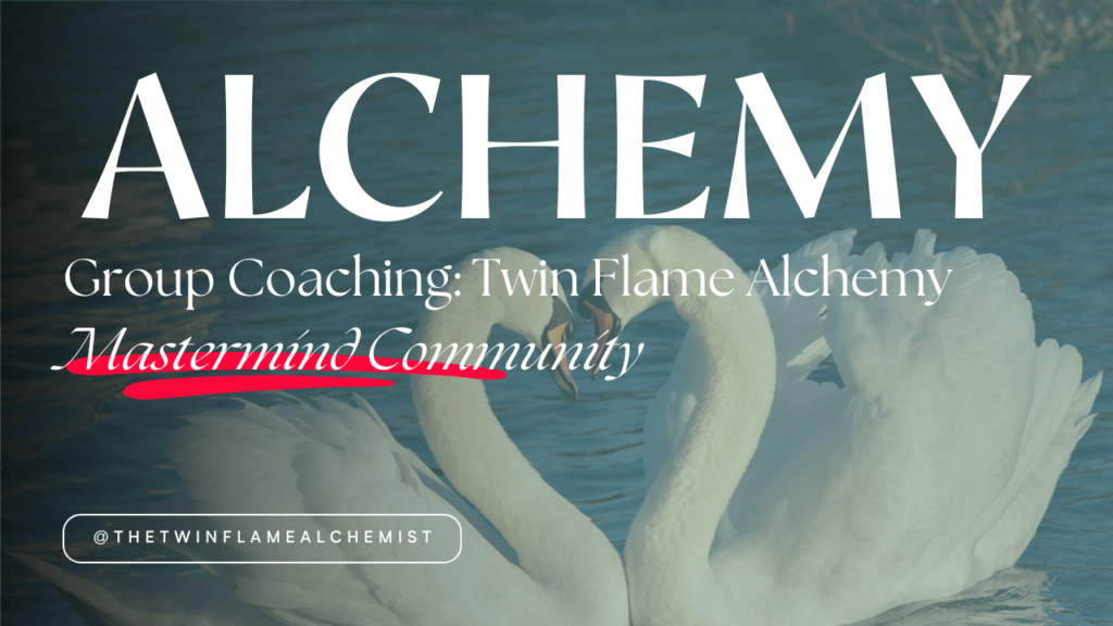 Home 4 Group Coaching_ Twin Flame Alchemy Mastermind Community